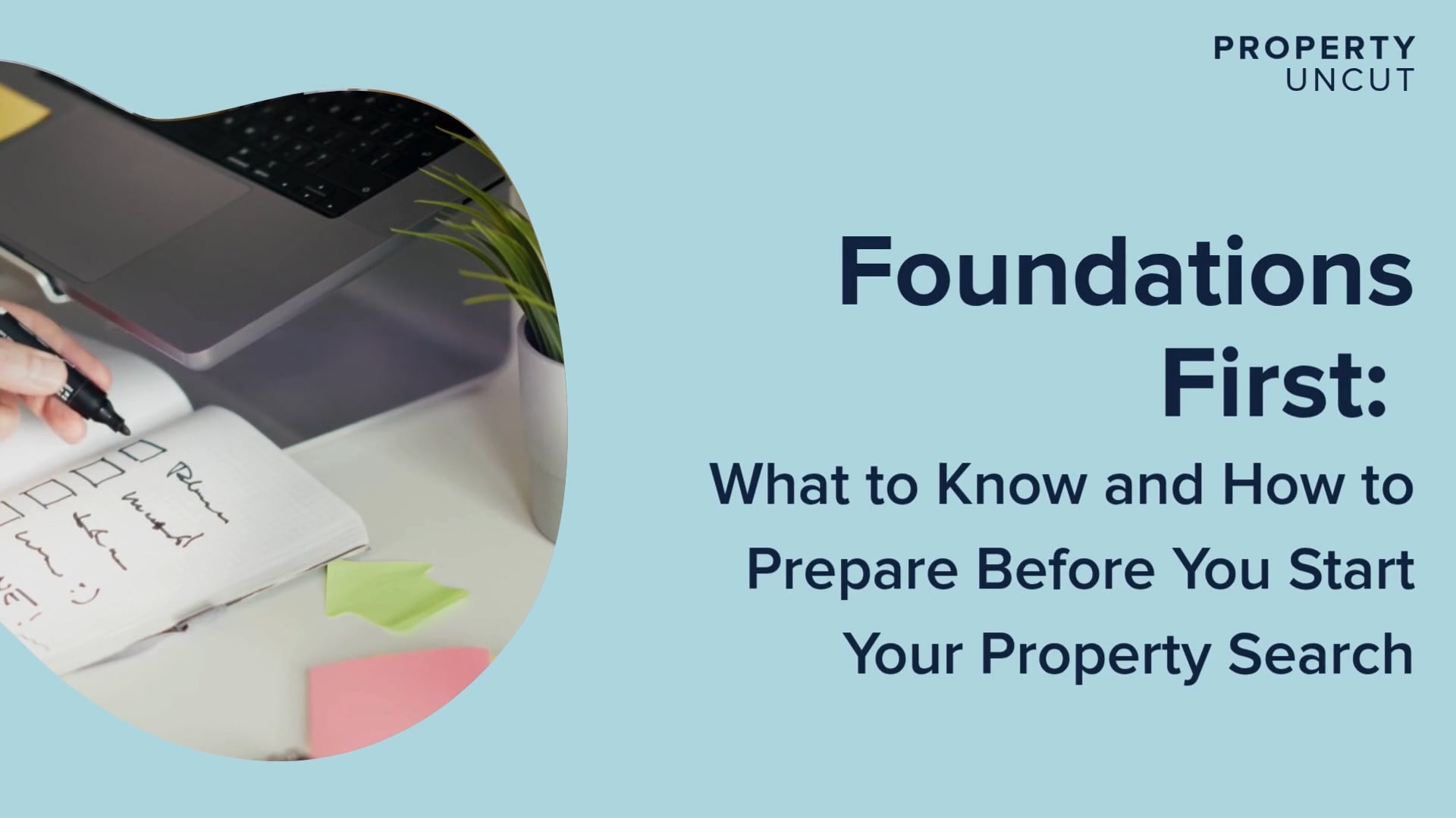Foundations First module cover image for a property buying course, helping buyers build confidence, clarity and preparation before starting their property search.