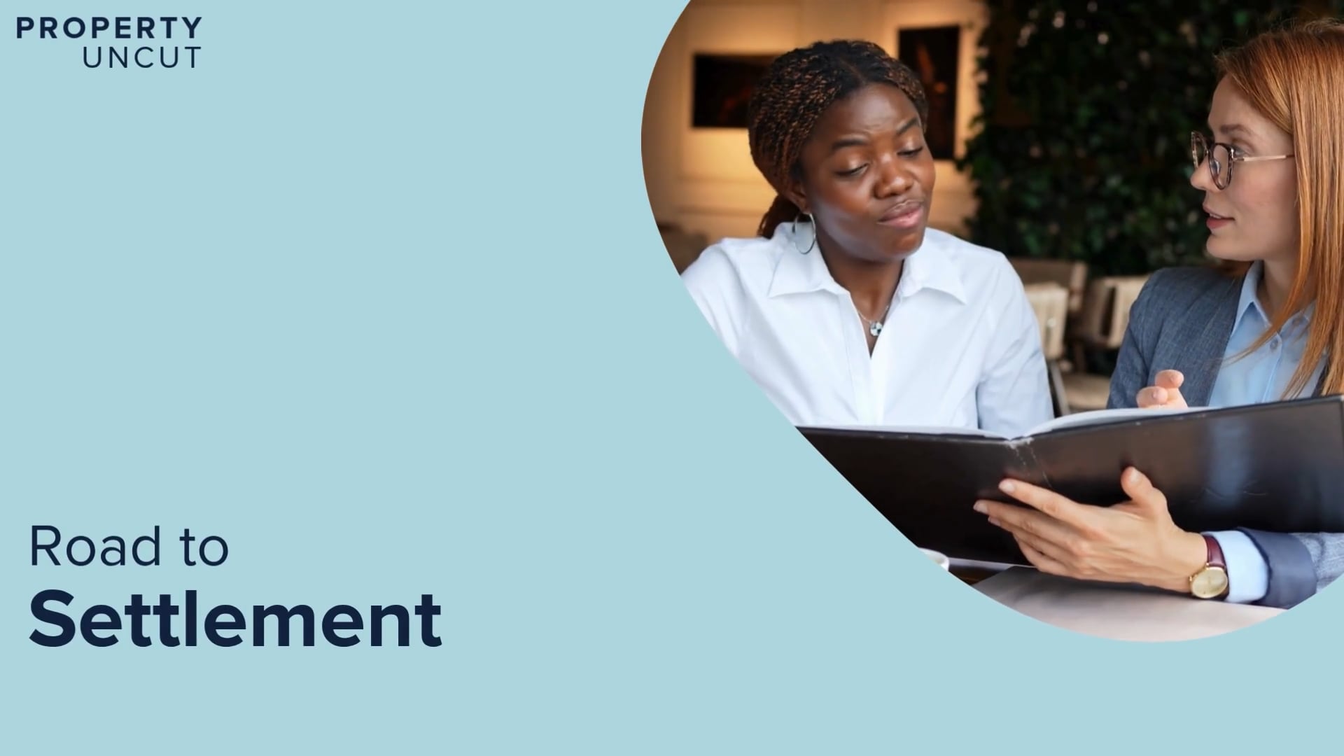 Road to Settlement property buying course module by Property Uncut